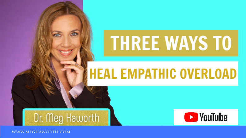 3 Ways to Heal Empathic Overload | For Practitioners, Coaches & Therapists